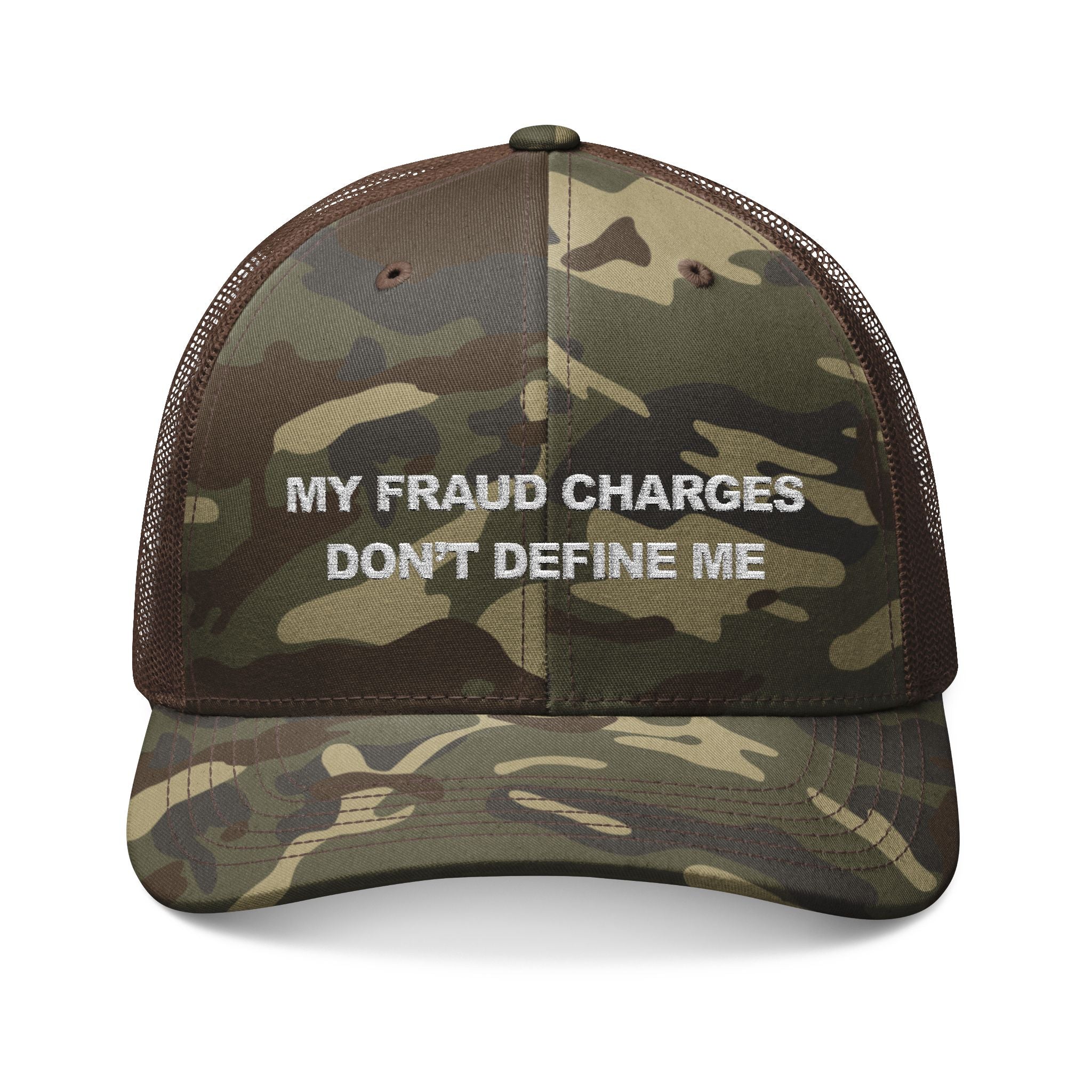 "MY FRAUD CHARGES DON'T DEFINE ME" JOKE HAT