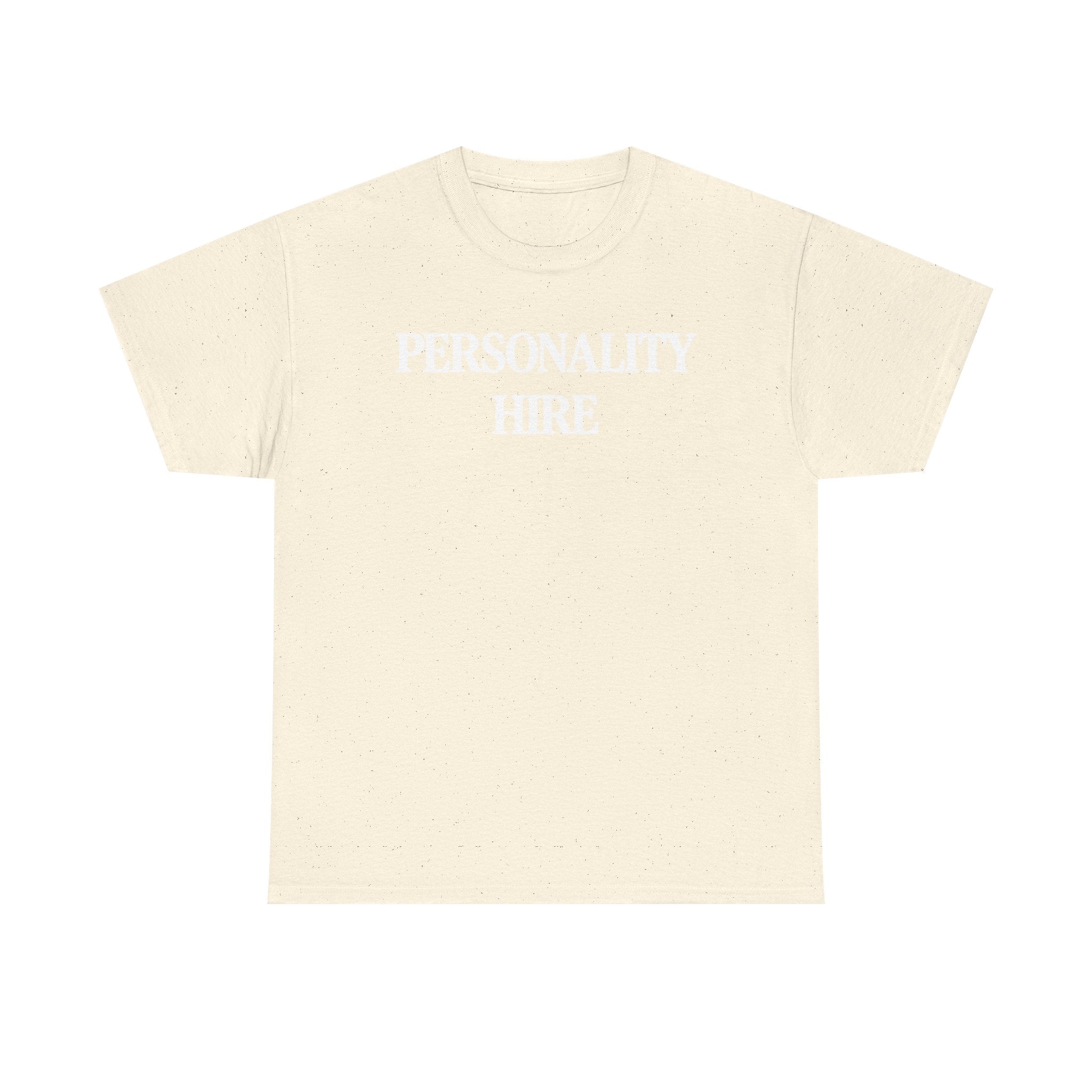 Personality Hire 100% Cotton Tee