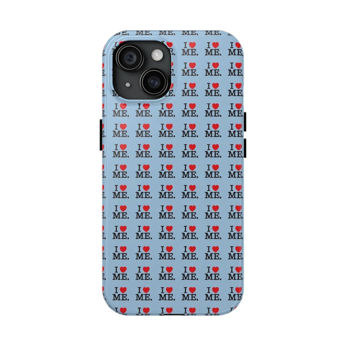 I <3 Me Baby Blue Phone Case