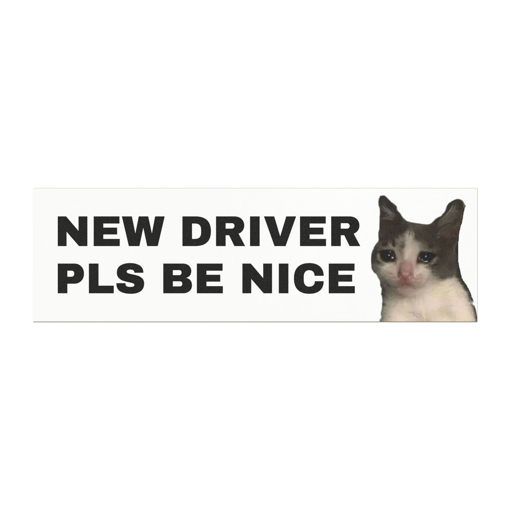 New Driver Funny Gag Meme New Driver Please be Nice Car Magnets