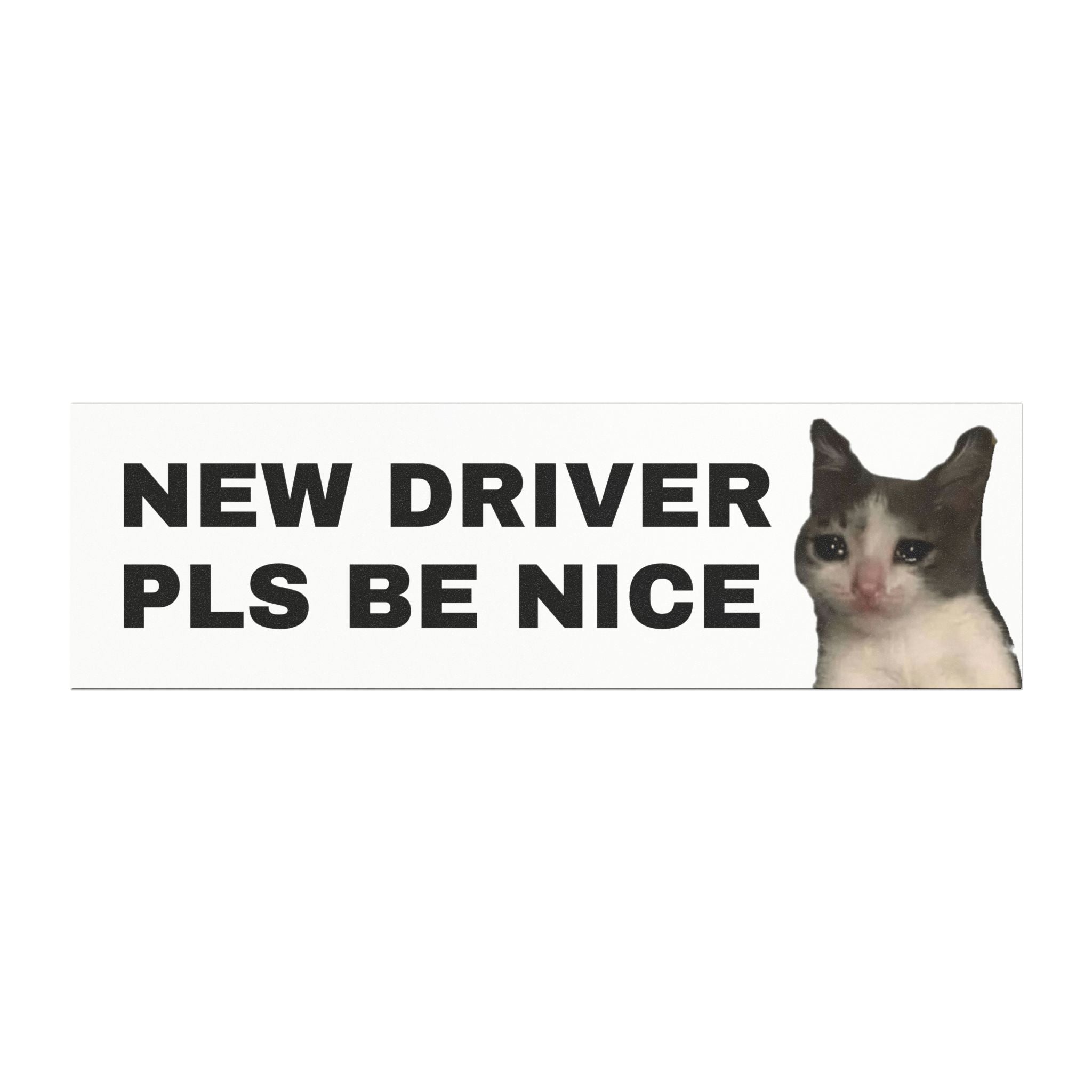 New Driver Funny Gag Meme New Driver Please be Nice Car Magnets