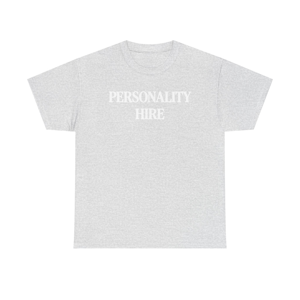 Personality Hire 100% Cotton Tee