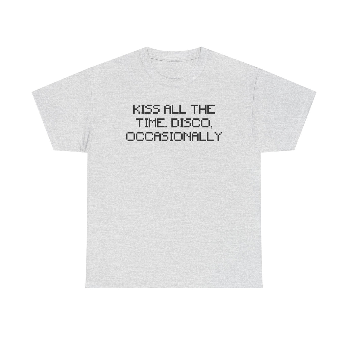 Kiss all the time, Disco Occasionally Harry Styles Poem Lyric Inspired 100% Cotton Tee