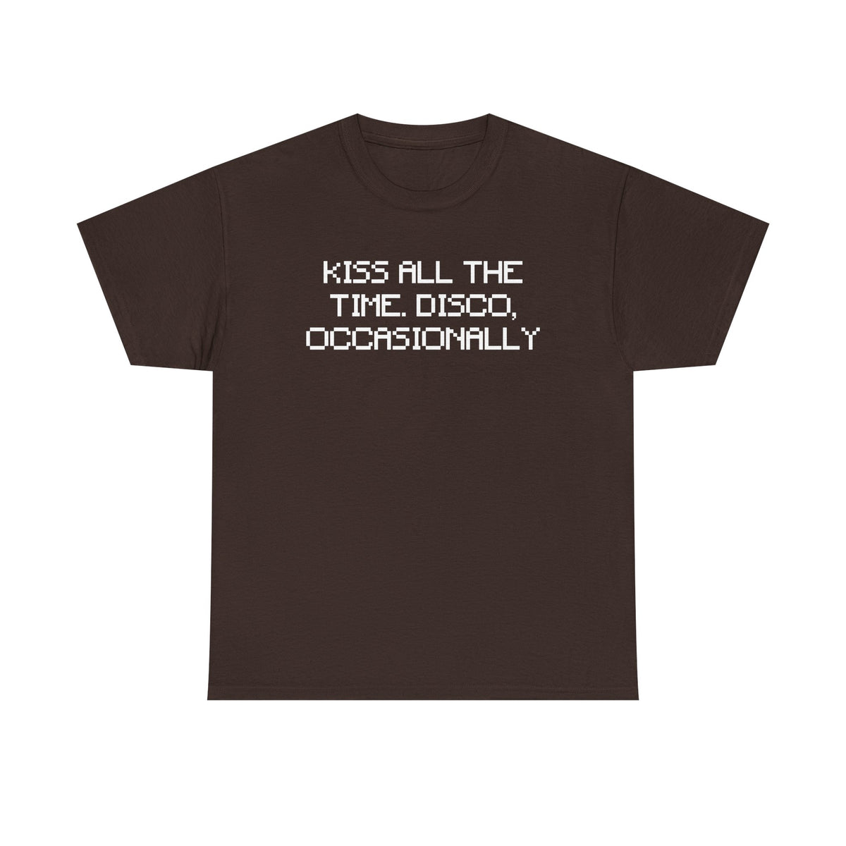 Kiss all the time, Disco Occasionally Harry Styles Poem Lyric Inspired 100% Cotton Tee