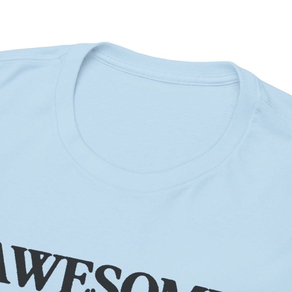 Awesome like my daughter - Gift for parents 100% Cotton Tee