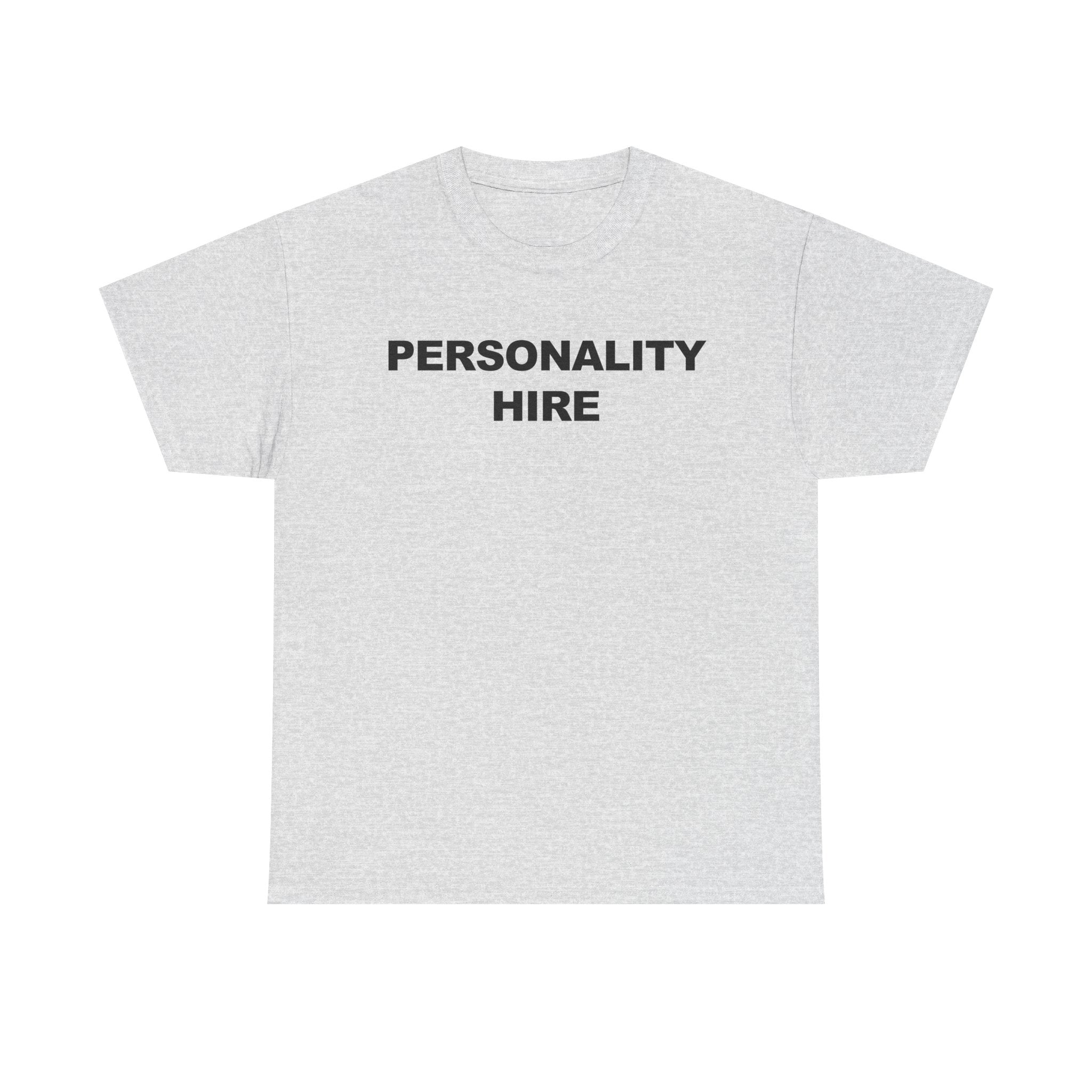 Personality Hire 100% Cotton Tee