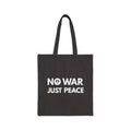 NO WAR JUST PEACE Cotton Canvas Tote Bag