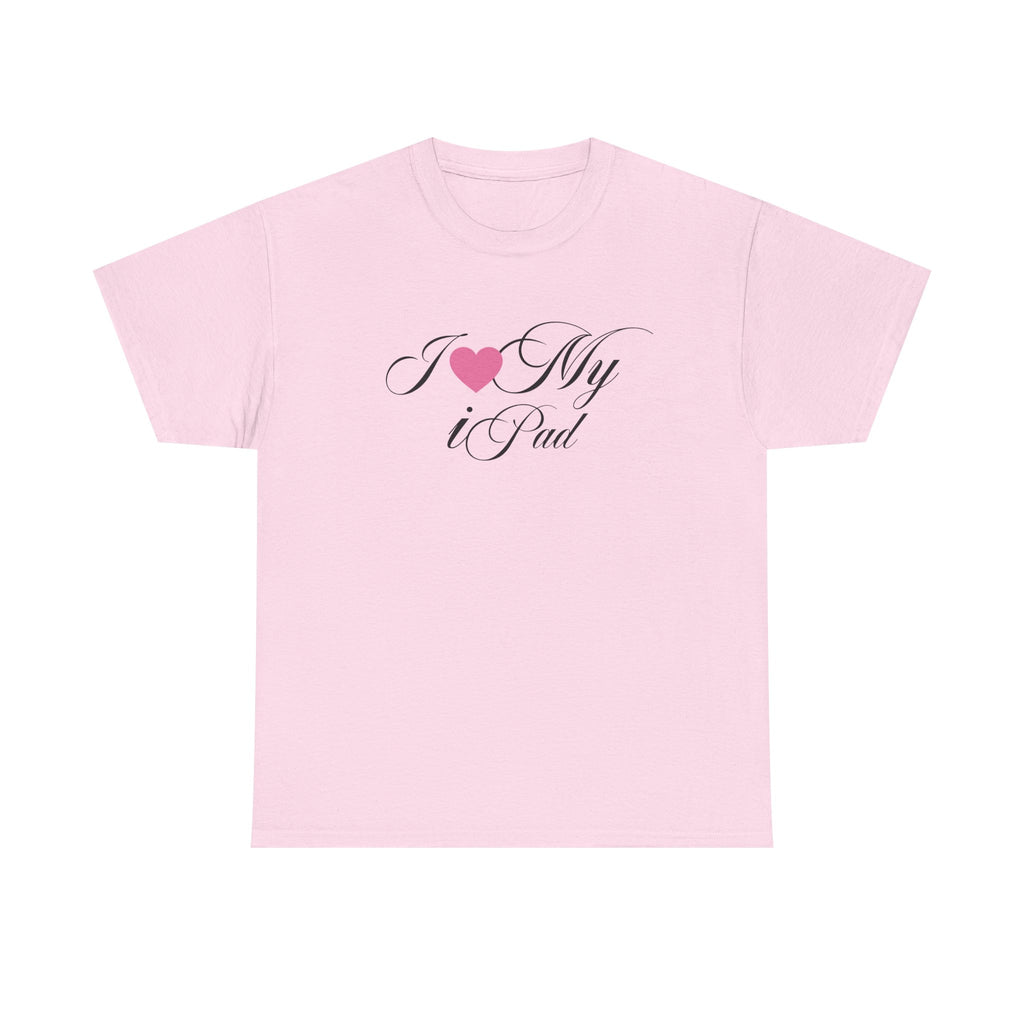 I LOVE MY iPAD <3 Unisex 100% Cotton Tee