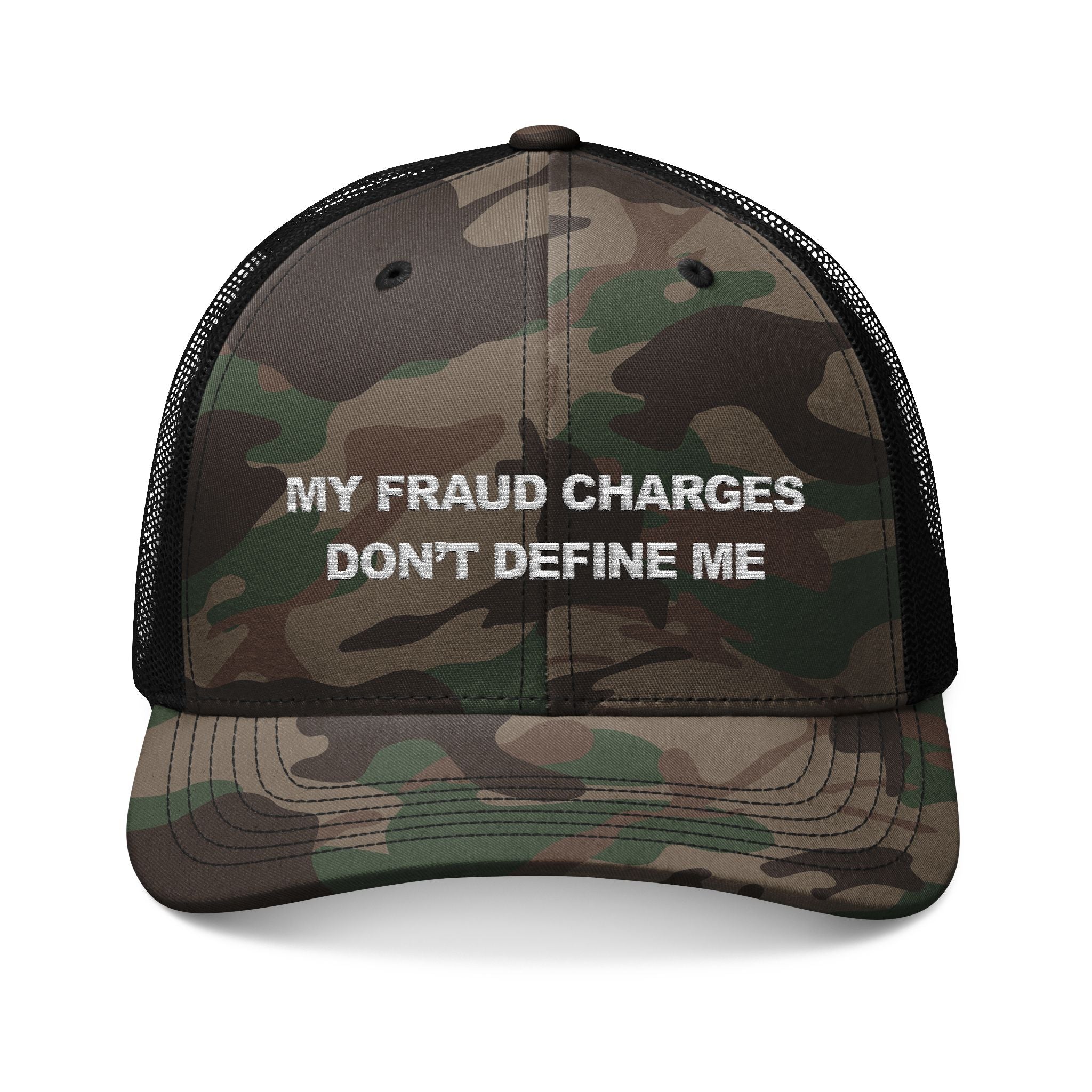 "MY FRAUD CHARGES DON'T DEFINE ME" JOKE HAT