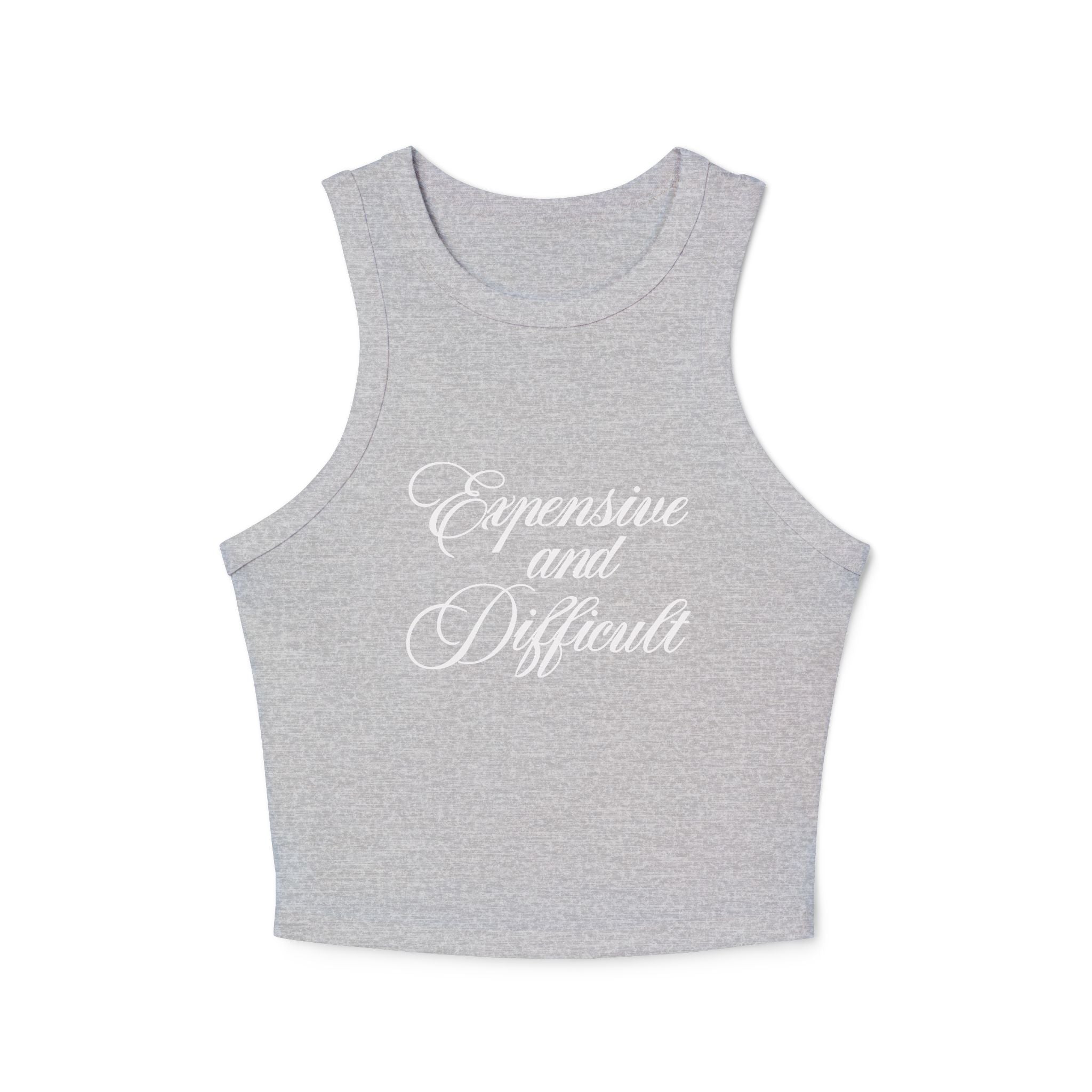 "EXPENSIVE AND DIFFICULT" Women's Micro Rib Racer Tank Top