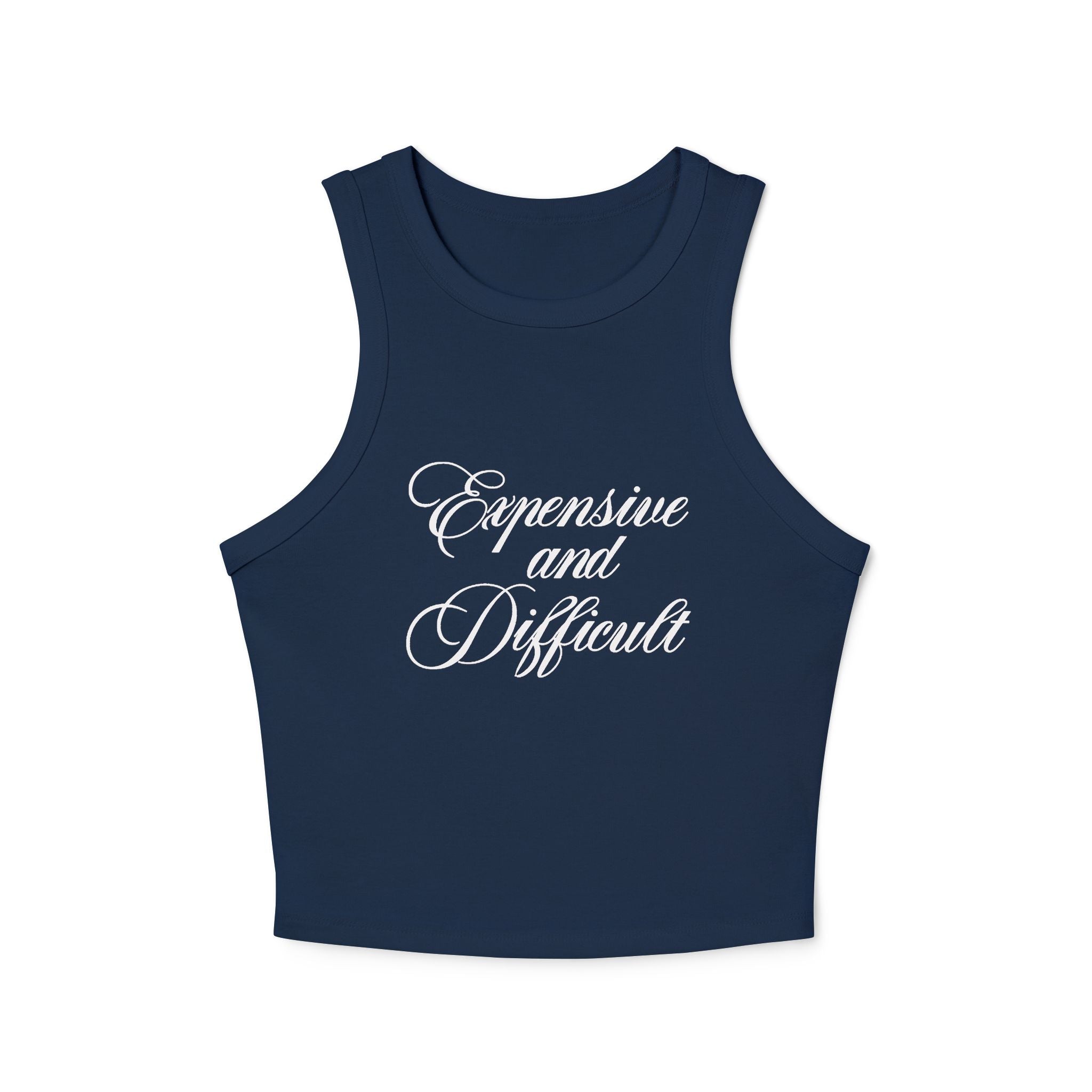 "EXPENSIVE AND DIFFICULT" Women's Micro Rib Racer Tank Top