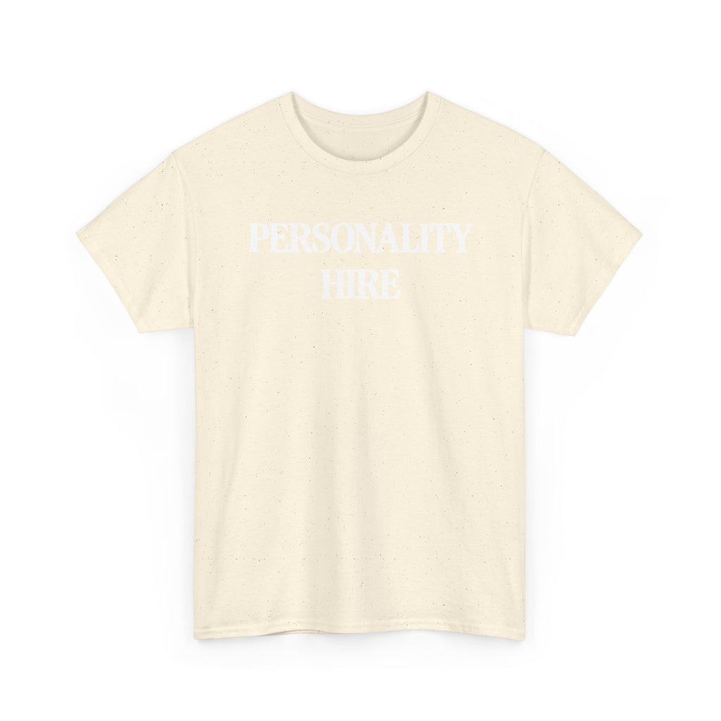 Personality Hire 100% Cotton Tee