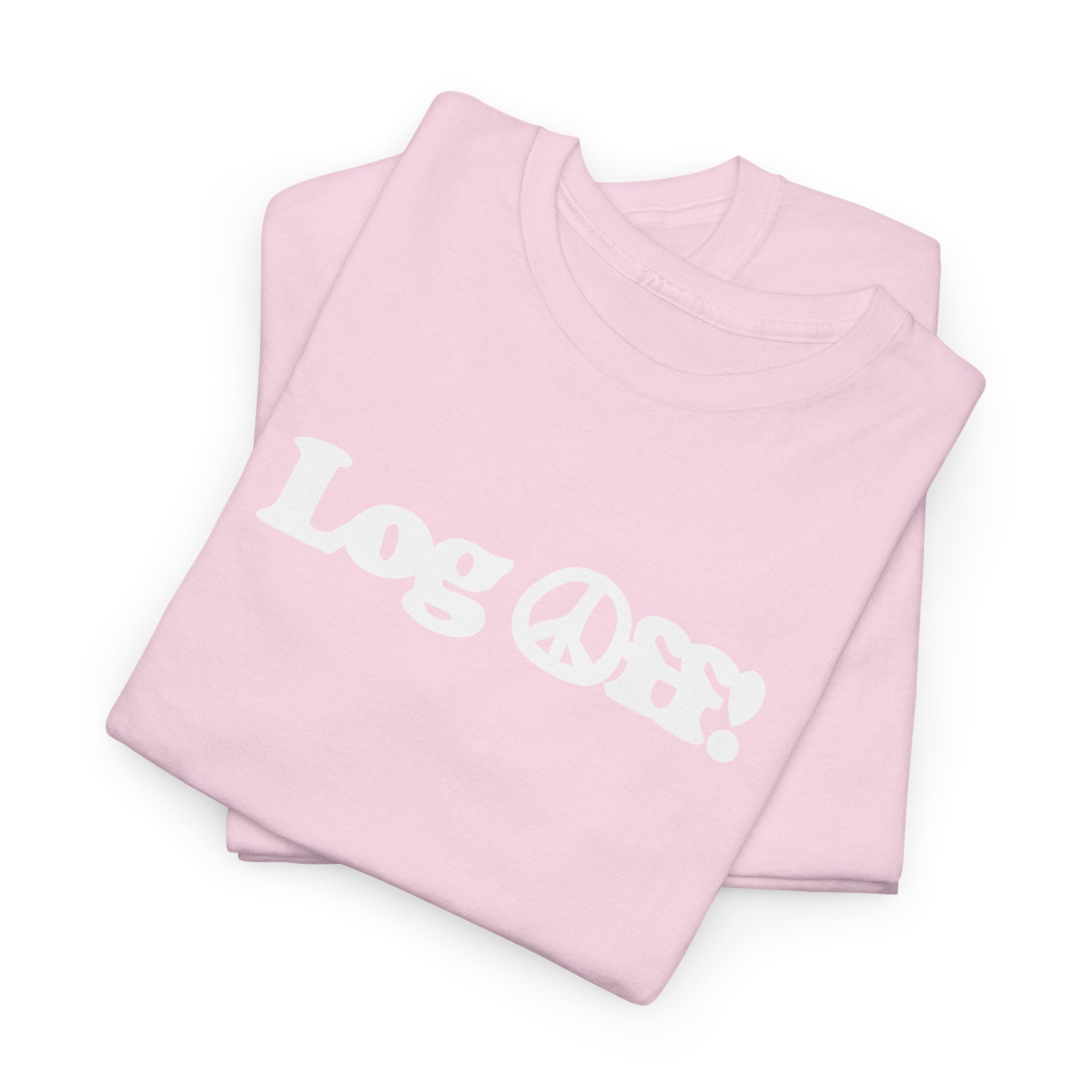 Log Off! Peace Sign Unisex 100% Cotton Tee