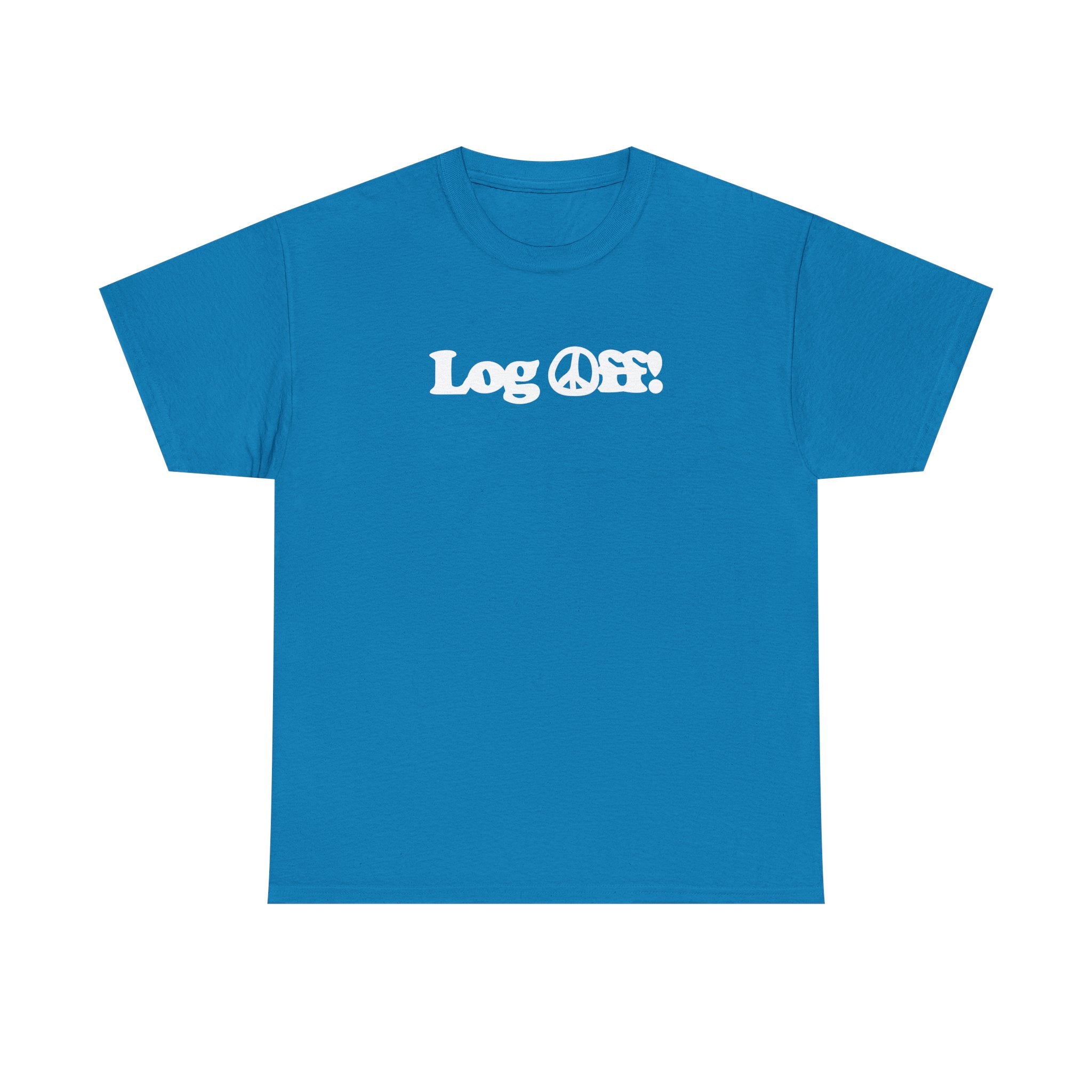 Log Off! Peace Sign Unisex 100% Cotton Tee