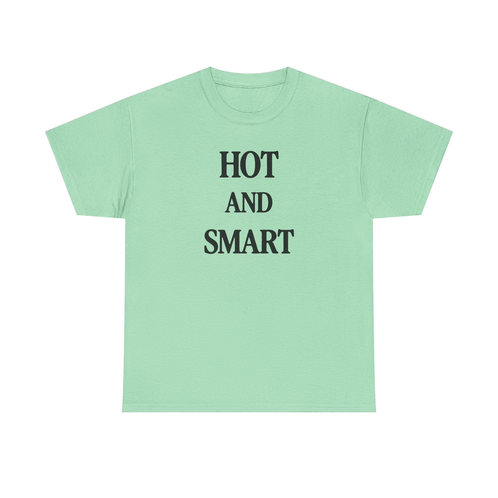 HOT AND SMART 100% Cotton Tee