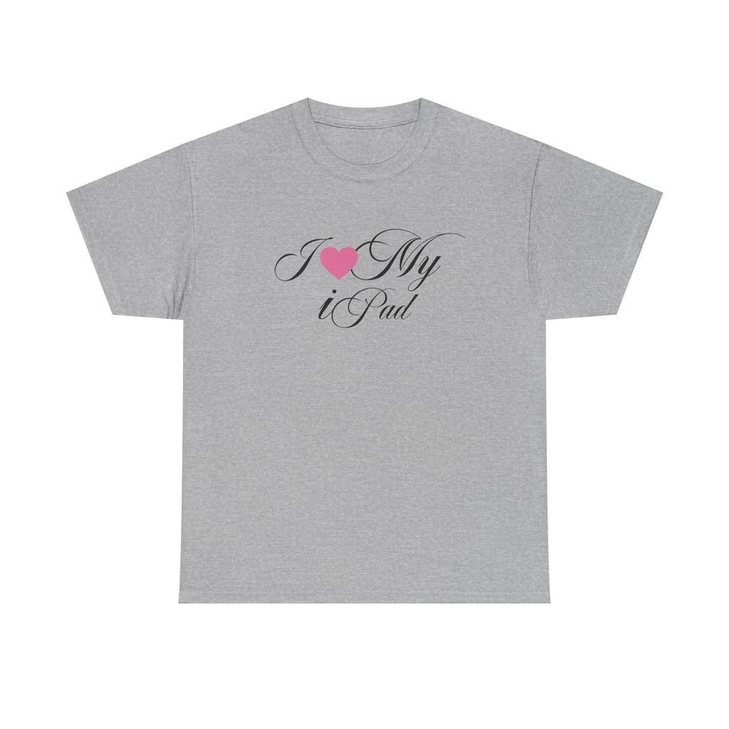 I LOVE MY iPAD <3 Unisex 100% Cotton Tee