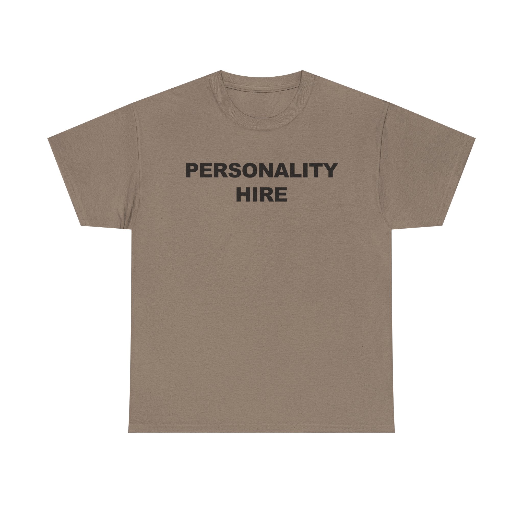 Personality Hire 100% Cotton Tee