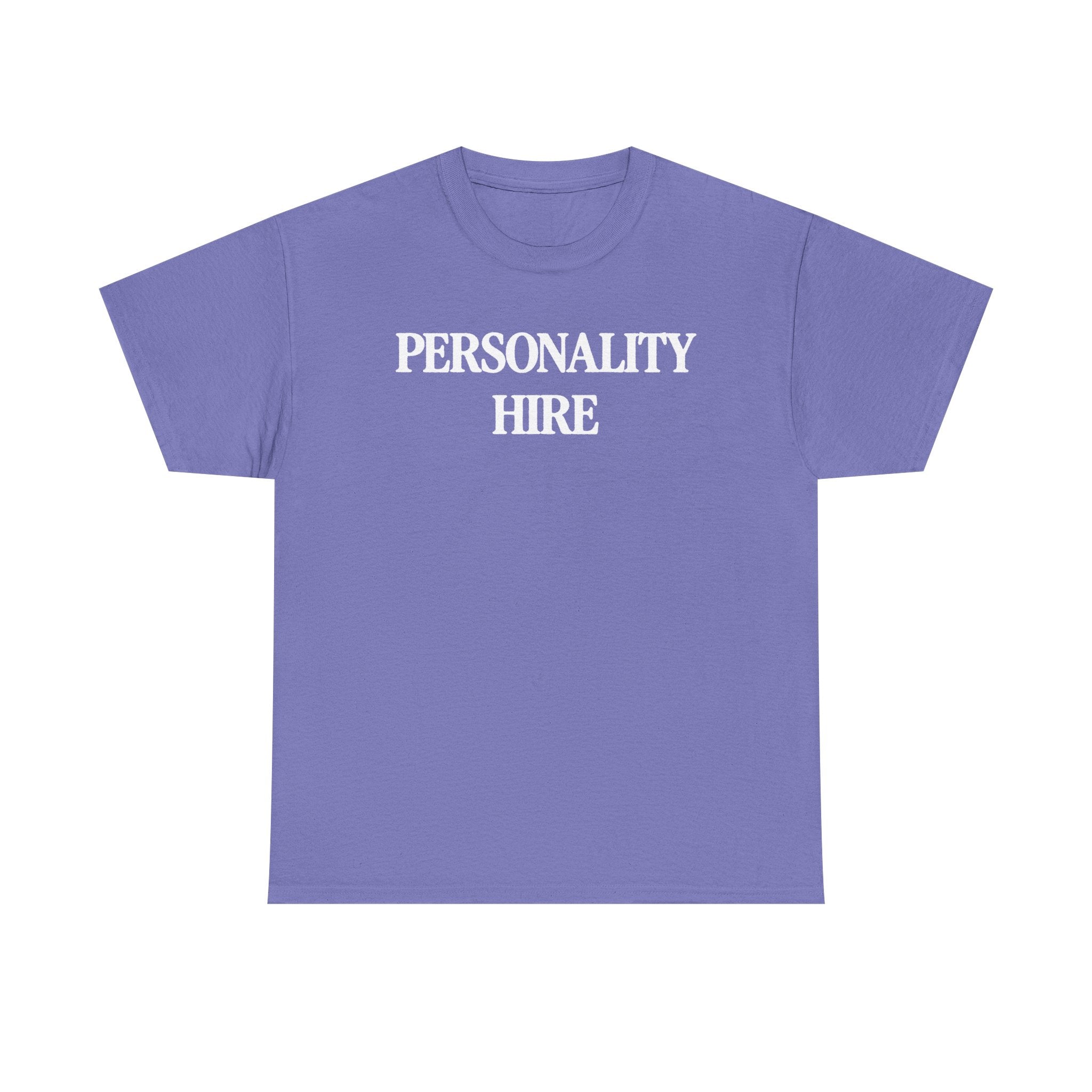 Personality Hire 100% Cotton Tee