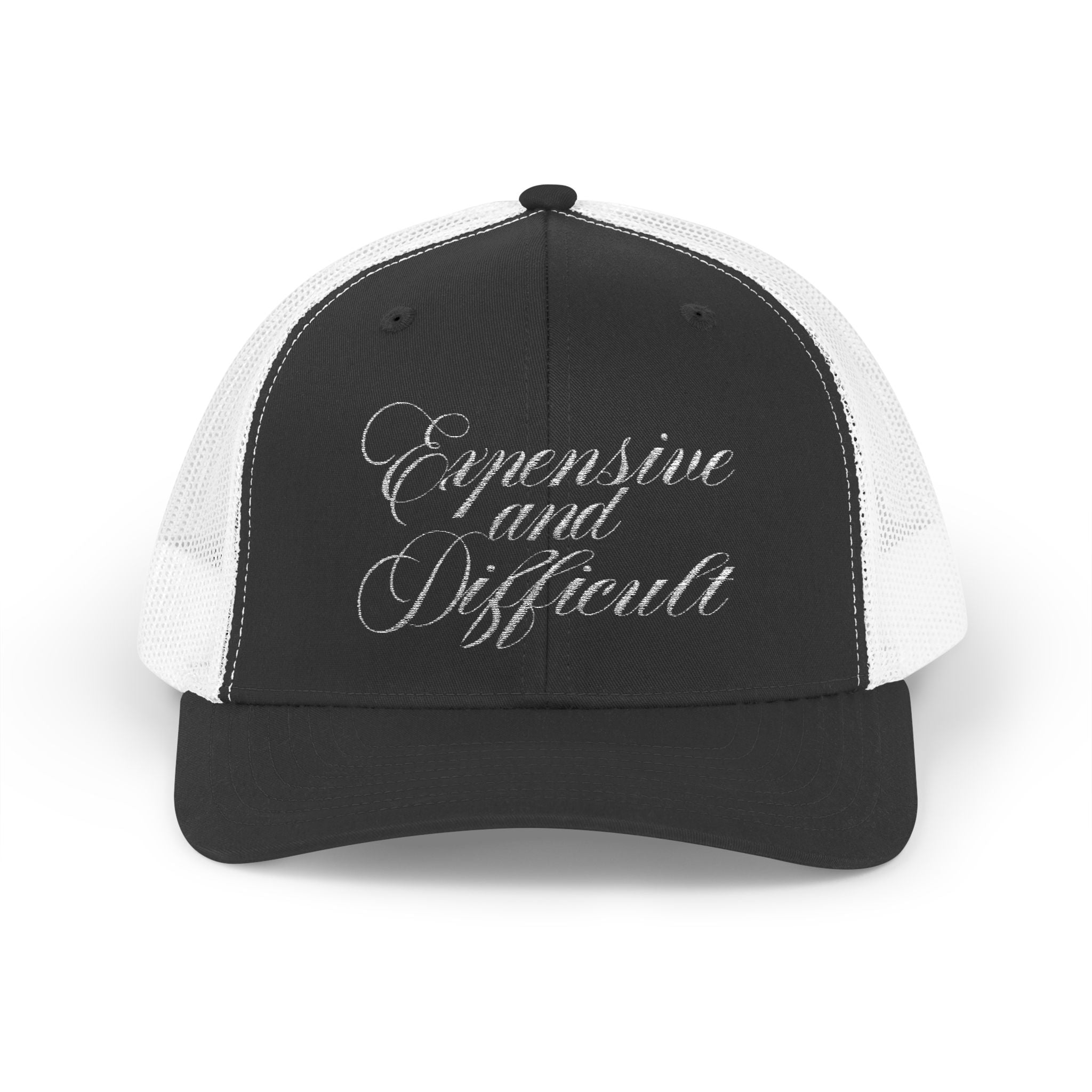 "EXPENSIVE AND DIFFICULT" Trucker Hat