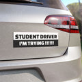 "Student Driver Im Trying!!!" Bumper Magnet