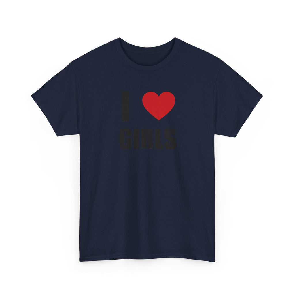 I Love Girls <3 Unisex 100% Cotton Tee