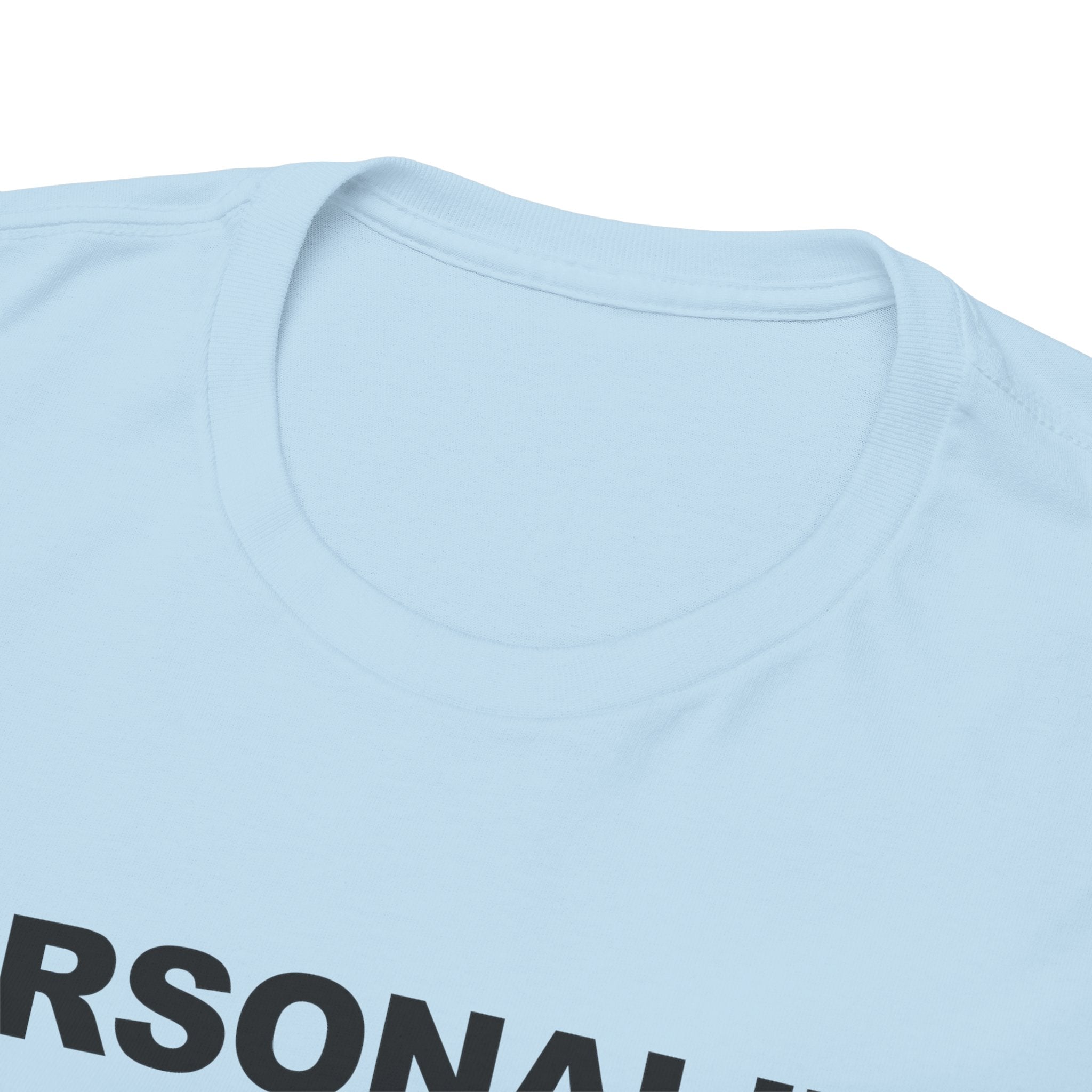 Personality Hire 100% Cotton Tee