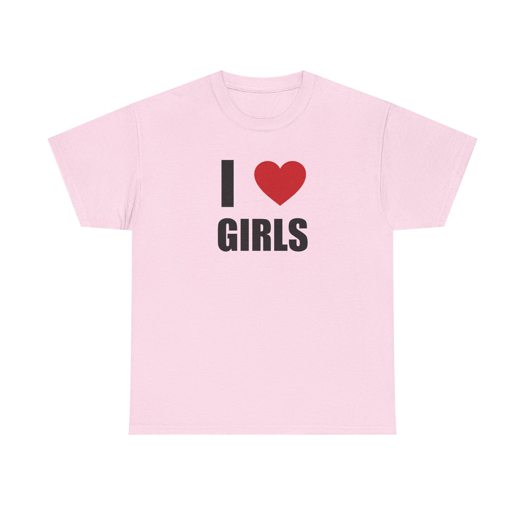 I Love Girls <3 Unisex 100% Cotton Tee