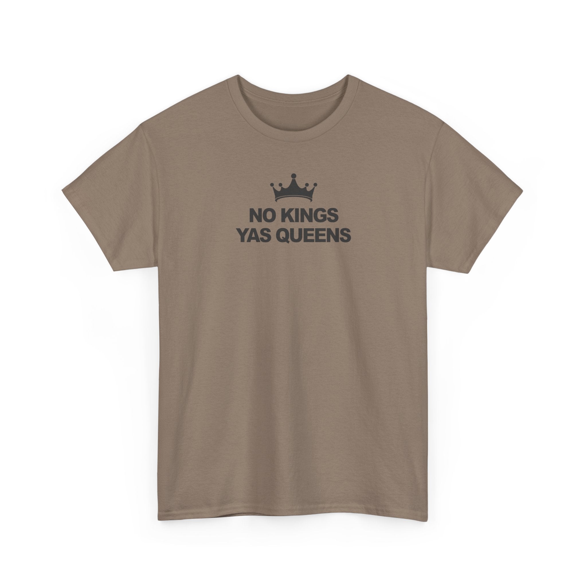 No Kings YAS Queens! Unisex 100% Cotton Tee