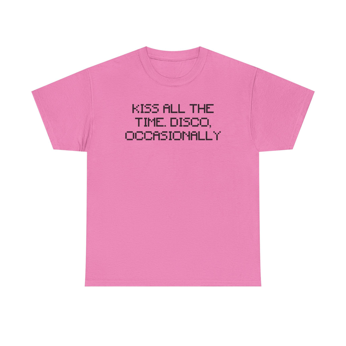 Kiss all the time, Disco Occasionally Harry Styles Poem Lyric Inspired 100% Cotton Tee