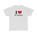 I Heart My Fiancé 100% Cotton Tee