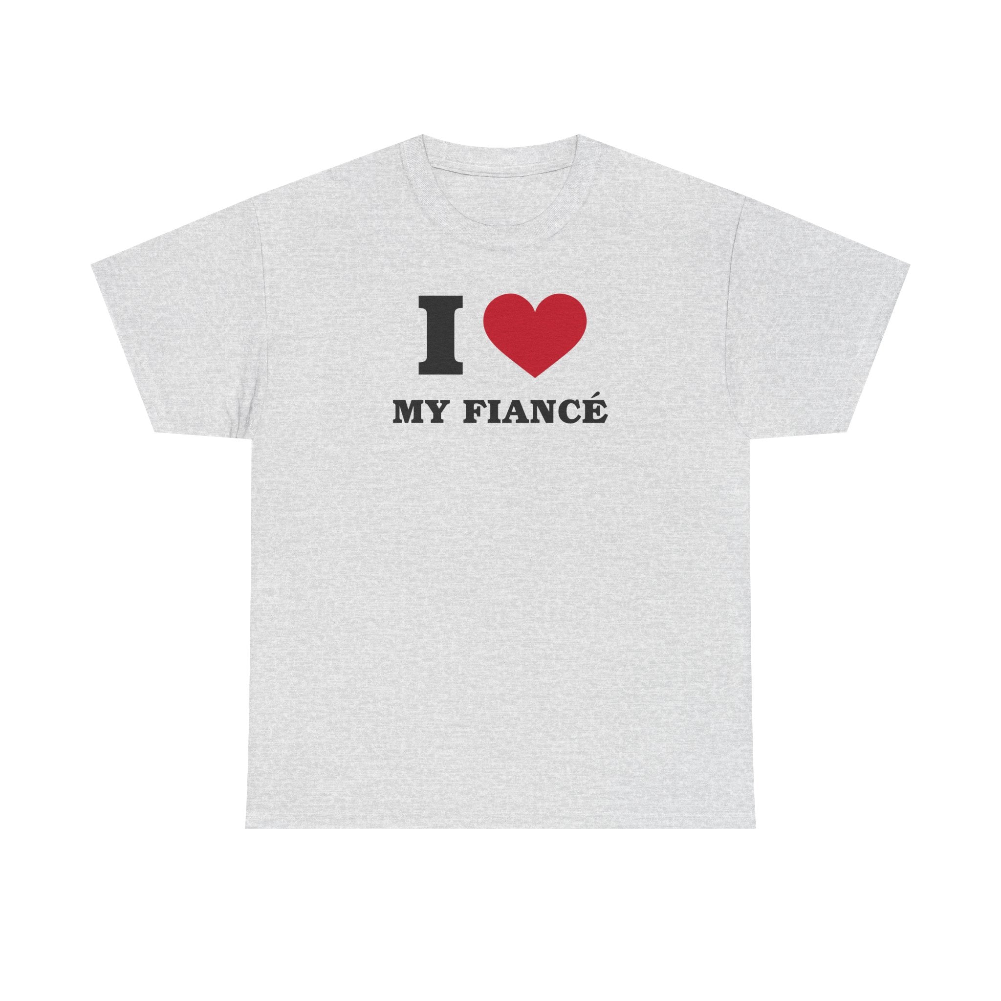 I Heart My Fiancé 100% Cotton Tee