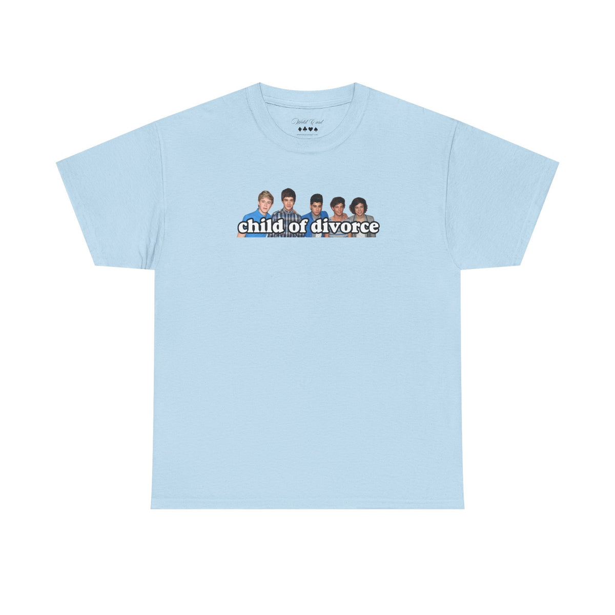 Child of Divorce 1D Fan Merch 100% Cotton T Shirt