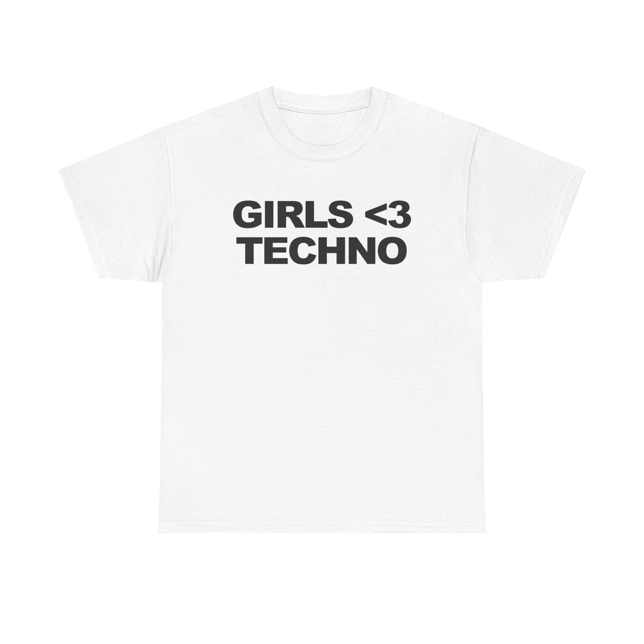 GIRLS <3 TECHNO Unisex Heavy 100% Cotton Tee