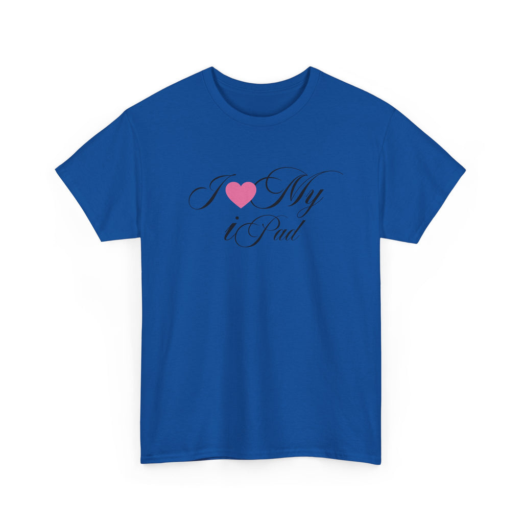 I LOVE MY iPAD <3 Unisex 100% Cotton Tee