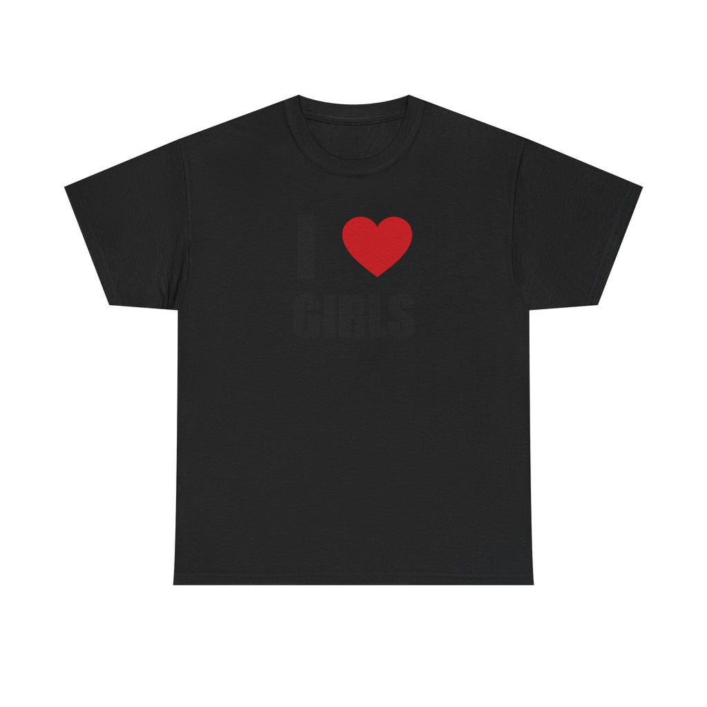I Love Girls <3 Unisex 100% Cotton Tee